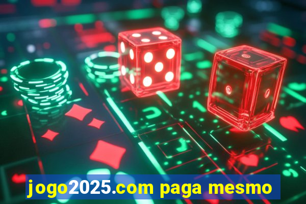 jogo2025.com paga mesmo