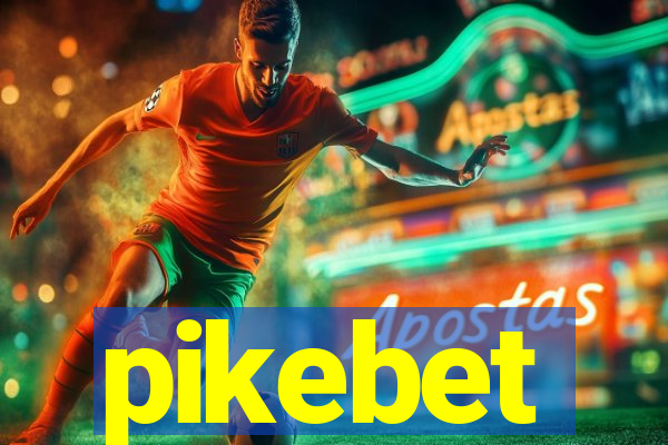 pikebet