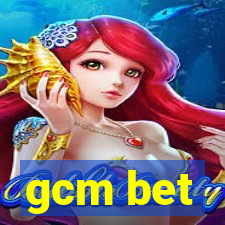 gcm bet