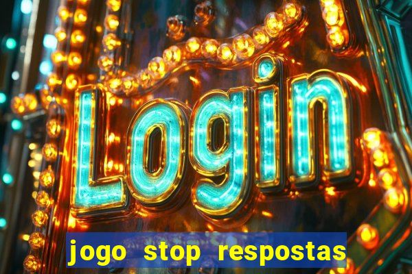 jogo stop respostas de a a z