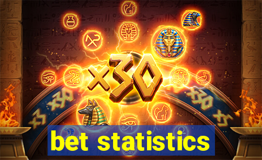 bet statistics