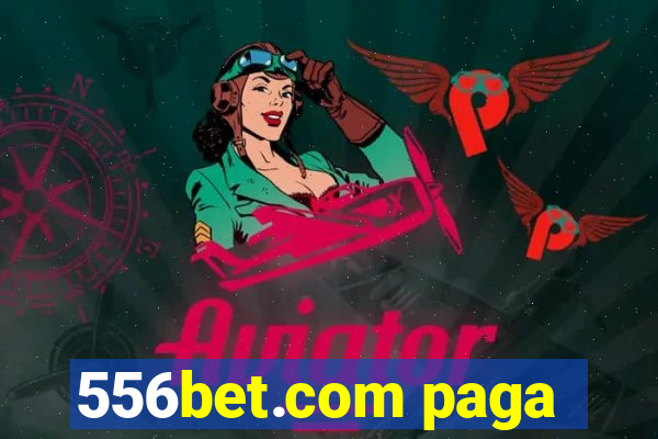 556bet.com paga