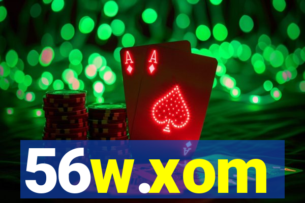 56w.xom