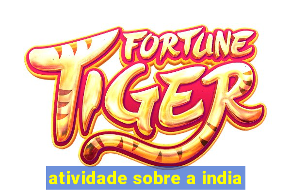 atividade sobre a india