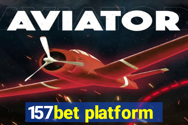 157bet platform