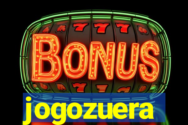 jogozuera