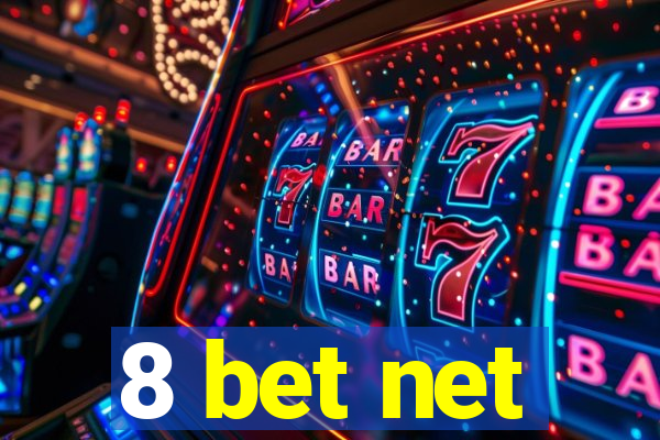 8 bet net