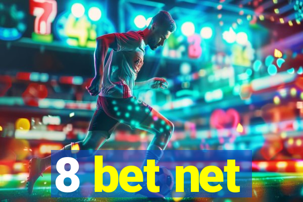 8 bet net