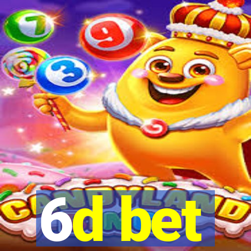 6d bet