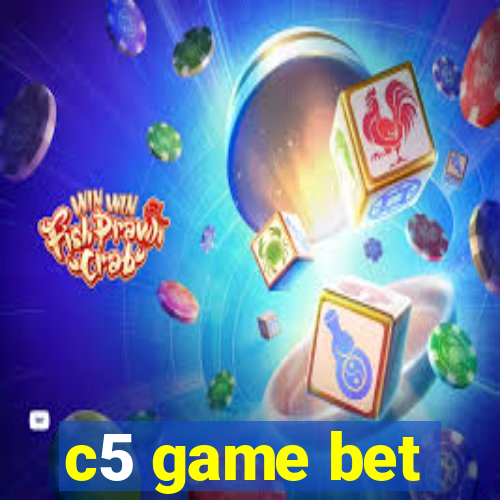 c5 game bet