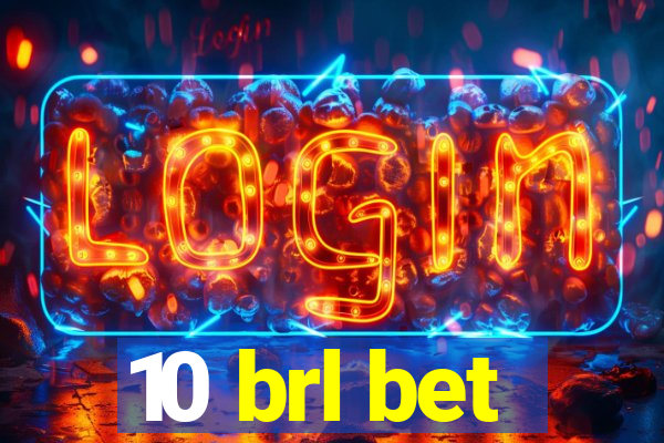 10 brl bet