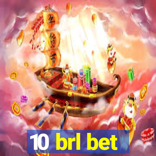 10 brl bet