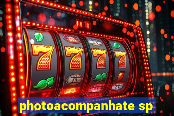 photoacompanhate sp