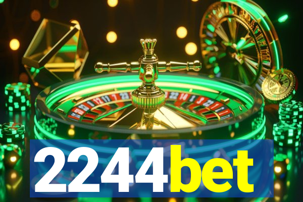 2244bet