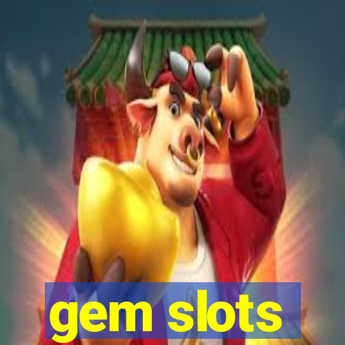 gem slots