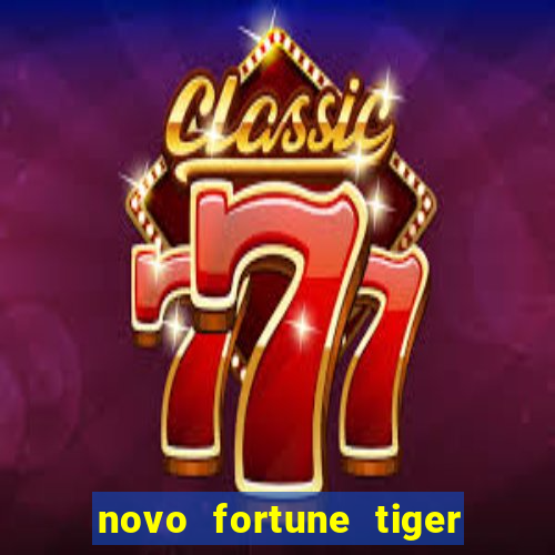 novo fortune tiger 2 demo