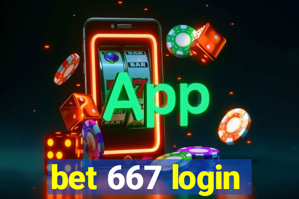 bet 667 login