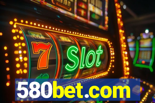 580bet.com