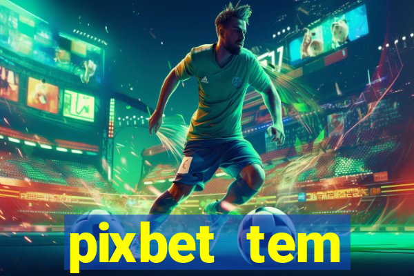 pixbet tem pagamento antecipado