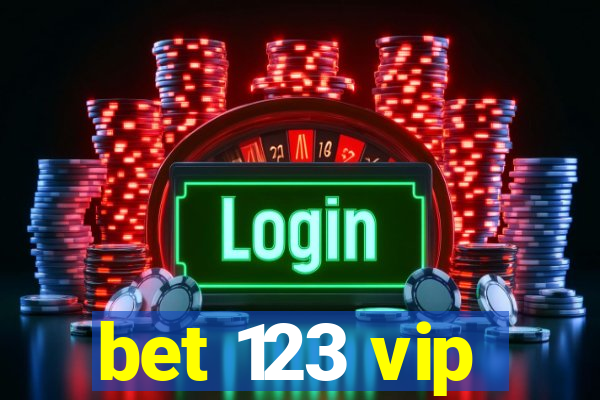 bet 123 vip