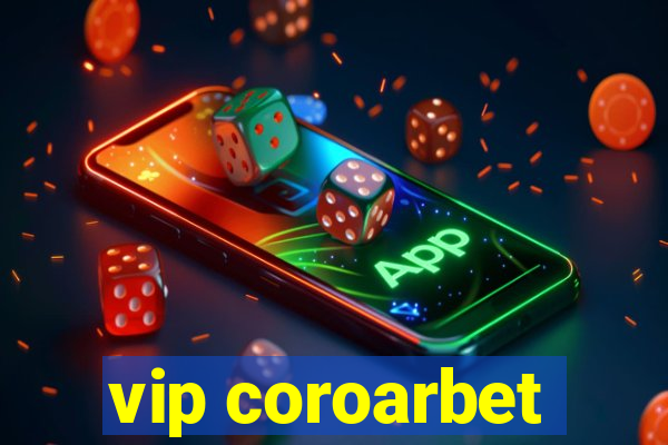 vip coroarbet