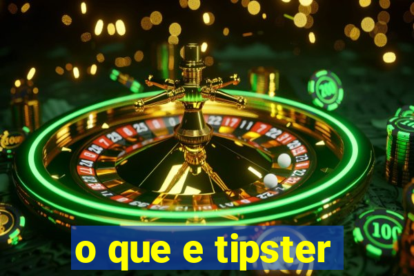 o que e tipster