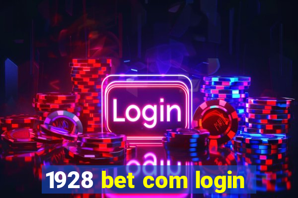 1928 bet com login