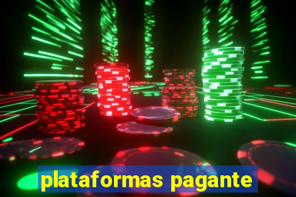 plataformas pagante