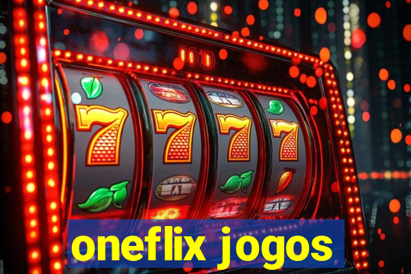 oneflix jogos