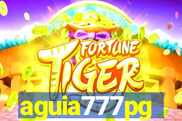 aguia777pg