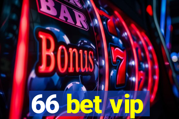 66 bet vip