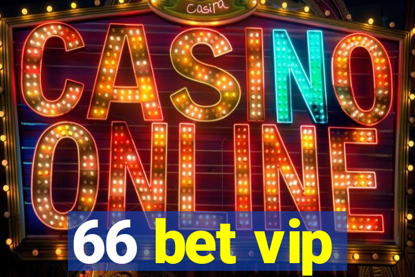 66 bet vip