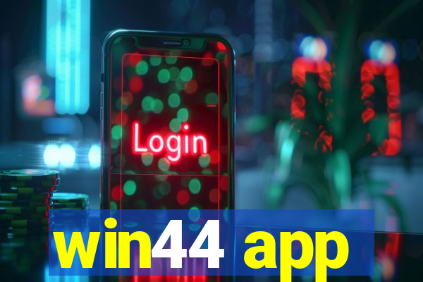 win44 app