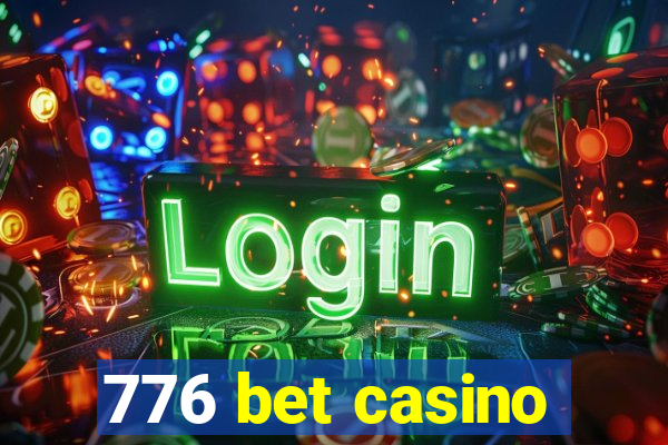 776 bet casino