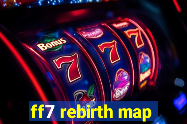 ff7 rebirth map