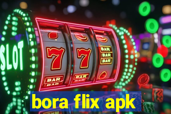 bora flix apk