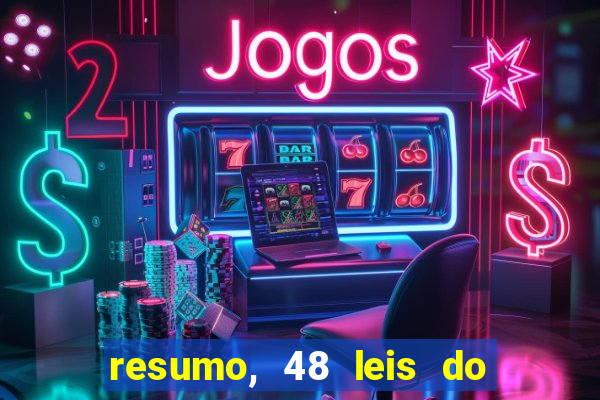 resumo, 48 leis do poder pdf