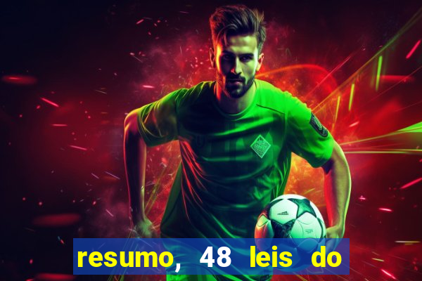 resumo, 48 leis do poder pdf