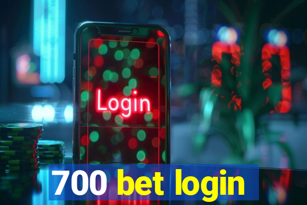 700 bet login