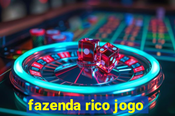 fazenda rico jogo