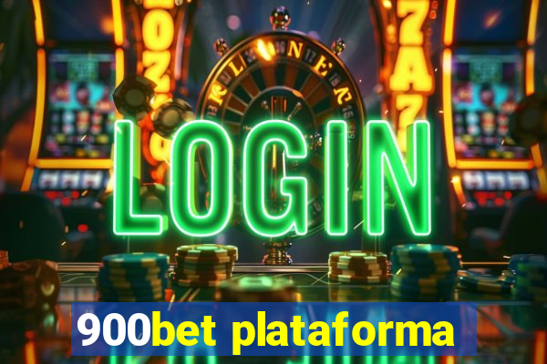 900bet plataforma