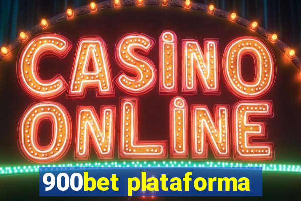 900bet plataforma