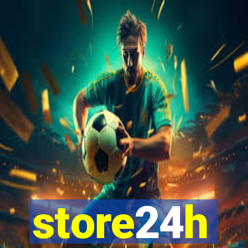 store24h