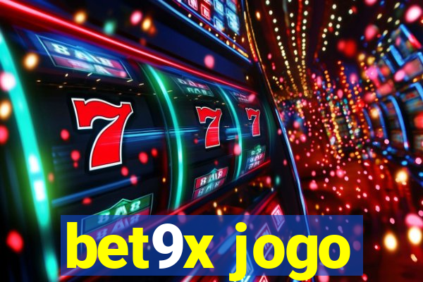 bet9x jogo