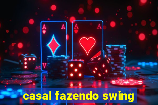 casal fazendo swing