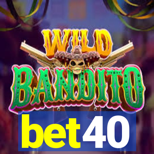 bet40