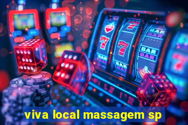 viva local massagem sp