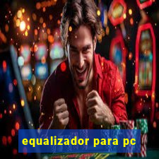 equalizador para pc