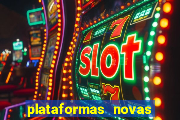 plataformas novas fortune tiger