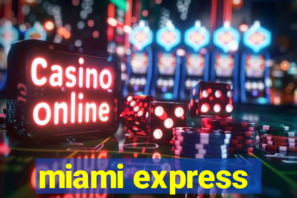 miami express